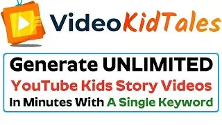 Video Kid Tales Review Demo Bonus - Money-Making AI-Generated Children's YouTube Videos (EASY)