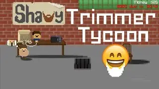 Beard Simulator! - Trimmer Tycoon