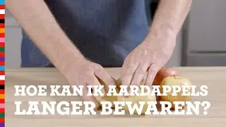 Hoe kan ik aardappels langer bewaren? | Slimme Sjef | Voedingscentrum