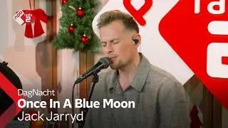 Jack Jarryd - Once In A Blue Moon | NPO Radio 2