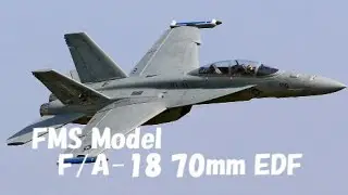 F/A-18 70mmEDF FMS Model 20260110