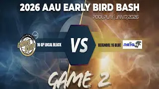 01172026 2026 AAU Early Bird Bash Seeding Game 2