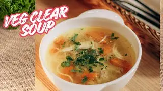 Veg Clear Soup | RKs Food Channel | Hindi
