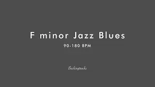 Jazz Blues F minor (90-180 bpm)&nbsp;- Jazz Practice&nbsp;Jam&nbsp;Backing Track Play Along
