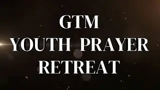 GTM [GROUP ONE] YOUTH  RETREAT AT KARUE HILL EMBU