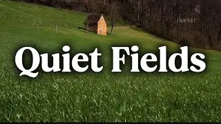 Gentle Fields, Quiet SoulSoft Music for Peaceful Moments 