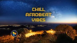 Afrobeat Vibes to Chill & Unwind (Beat Mix Compilation)