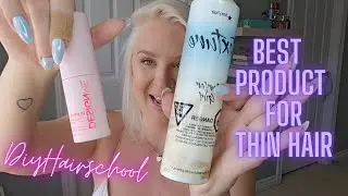 The Perfect Product for Thin Fine Hair - Best Volume Products