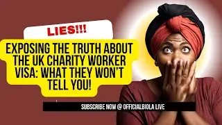 Before You Apply for a UK Charity Worker Visa&mdash;WATCH THIS!