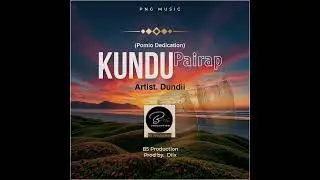 KUNDU PAIRAP(2025)-DUNDII (pomio dedication B5 dedication prod by DIIX)PNG LATEST MUSIC.MP3