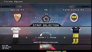 PES 6 (22/23 yaması ) SEVİLLA-FENERBAHÇE UEFA AVRUPA LİGİ SON 16 TURU