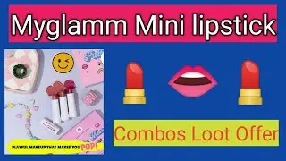 Myglamm Mini lipstick💄💋 Combos Loot Offer || Today Loot Offer🥰🥰🥰🥰