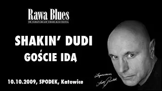 Shakin Dudi - Goście idą (live)