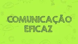 COMUNICA&Ccedil;&Atilde;O EFICAZ