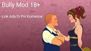 Mod Bully 18+|Bully Anniversary Edition #1