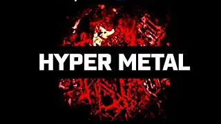HYPER METAL SAMPLE PACK v4 trailer FL MOBILE