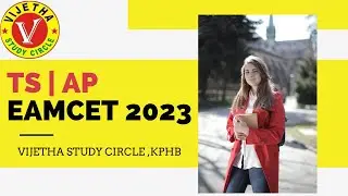 AP | TS - IITJEE | EAMCET | BITSAT | LONG TERM 2023 | VIJETHA STUDY CIRCLE | 9848590605