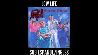 DEATH - Low Life (Subtitulado en español/inglés)
