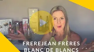 Frerejean Freres Blanc de blancs tasting