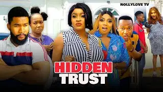 HIDDEN TRUST (ALEX CROSS MARY IGWE CHANTEL NEW TRENDING MOVIE)2025 LATEST NIGERIAN MOVIE#trending