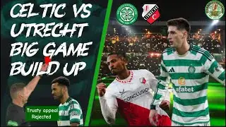 Preview: Celtic vs FC Utrecht - prediction, team news, lineups
