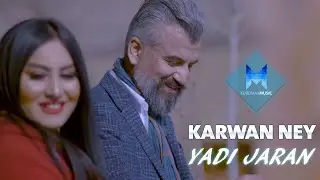 Karwan Ney - Yadi Jaran