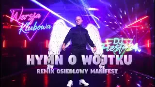 HYMN O WOJTKU (Mocna Wersja Klubowa) 🔥 | Legenda Dzielnicy (Bass Boosted)