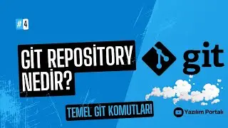 Git Repository Nedir? - Temel Git Komutları