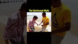 The Truth About The Quicksand Myth