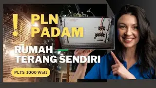Listrik Padam Total! Tips Rumah Tetap Terang dengan PLTS 1000 Watt Saat PLN Blackout