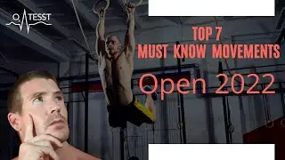 CrossFit Open 2022 (7 Movements to Master)