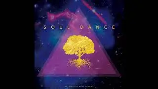 Soul Dance by WRDZ DHAMMA