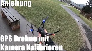 GPS Drohne mit Kamera (Full HD 1080p) Kalibrieren um stabiler zu fliegen Drohnen Setup Anleitung