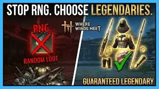 No More RNG: How to Choose Your Legendary Gear (Where Winds Meet)