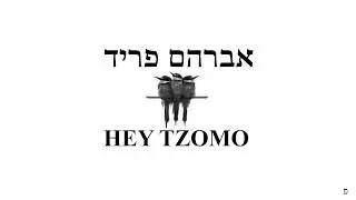 Tzomo Tzomo, Avraham Fried Lyrics English and Spanish