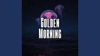 Golden Morning