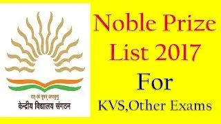 KVS LDC KVS LDC Gerneral Awareness - Current GK |Current Affairs Noble Prize 2017 List