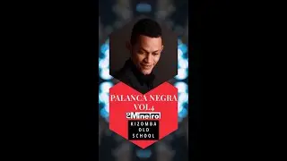 Dj Mineiro uk MixTape (Palanca Negra VOL4)