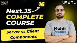 NextJS Tutorial #15 - Server vs Client Components | use client