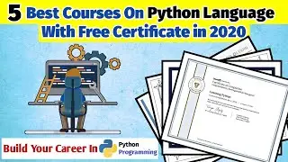 Top 5 Free Online Course Of Programming Language On Python With Free Certificates