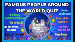 FAMOUS PEOPLE AROUND THE WORLD QUIZ - 25 MULTIPLE CHOICE QUESTIONS