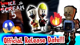 OFFICIAL RELEASE DATE OF ICE SCREAM 5 IS HERE!!!!😱🤩🔥| ICE SCREAM 5 LEAKS | ICE SCREAM 5 | KEPLERIANS