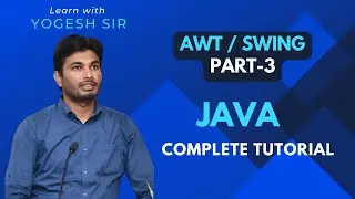 #47 AWT - Swing in java ( Part-3 )