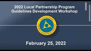 February 2022 Local Partnership Program Guidelines Development Workshop