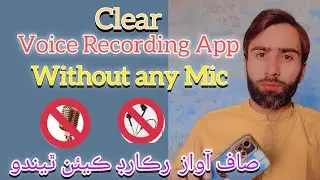 Clear Voice Recording for Tiktok and Youtube | Without any mic | Hassan Raza| Pacca Chang