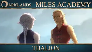 Thalion - Arklands: Miles Academy | D&D Campaign | - Episode 41