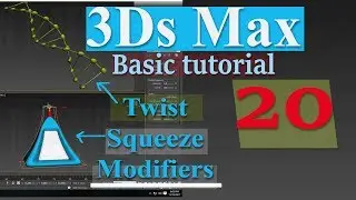 3ds max basic tutorial bangla # 20 | Twist Modifier and Squeeze Modifier