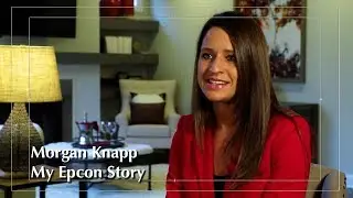 Morgan Knapp - My Epcon Story