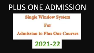 Plus One Admission 2021 | Single Window | Prospectus | Naveen Bhasker