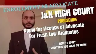Enrollment in j&k Bar council/high court/ for Law Graduates/ A-Z How to apply for License Advocate/ 